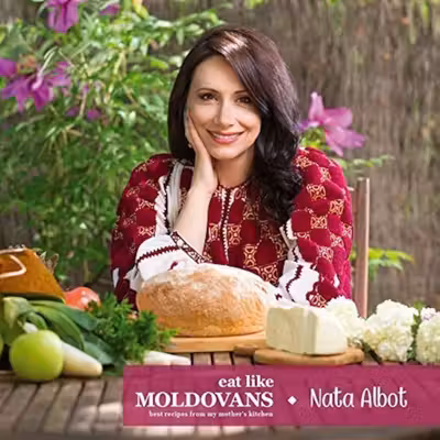 Moldova din bucataria mamei mele (engleza)