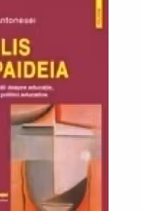 Polis si Paideia. Sapte studii despre educatie, cultura, politici educative