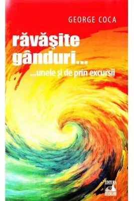 Ravasite ganduri... unele si de prin excursii
