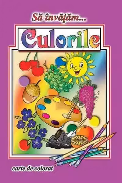Să învățăm...culorile. Carte de colorat
