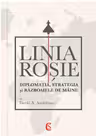 Linia roșie. Diplomația, strategia și războaiele de mâine