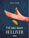 Cel mai mare Gulliver