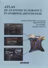 Atlas de anatomie ecografica in otorinolaringologie
