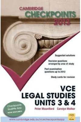 Cambridge Checkpoints VCE Legal Studies Units 3 and 4 2013 - Peter Mountford, Carolyn Walker