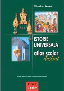 Istorie universală atlas școlar ilustrat