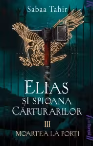 Elias si spioana carturarilor 3.Moartea la porti