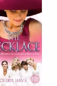 THE NECKLACE. A True Story of 13 Women, 1 Diamond Necklace and a Fabulous Idea