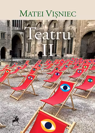Matei Visniec. Teatru II