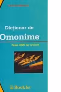 Dictionar de omonime (peste 4000 de cuvinte)