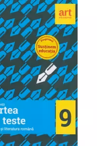 Cartea cu teste - Limba si literatura romana clasa a 9-a
