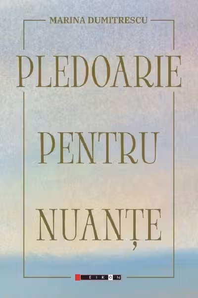 Pledoarie pentru nuanțe