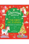 UNICORNUL FERMECAT. Unicorni de zapada
