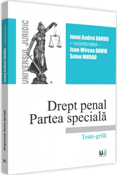 Drept penal. Partea specială. Teste-grilă 2019