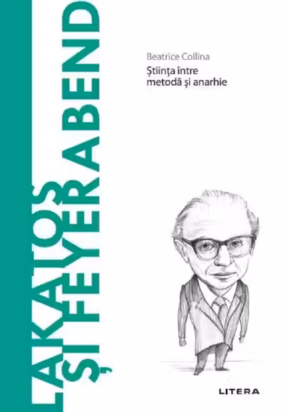 Descopera filosofia. LAKATOS SI FEYERABEND