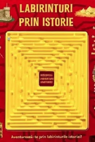 Labirinturi prin istorie