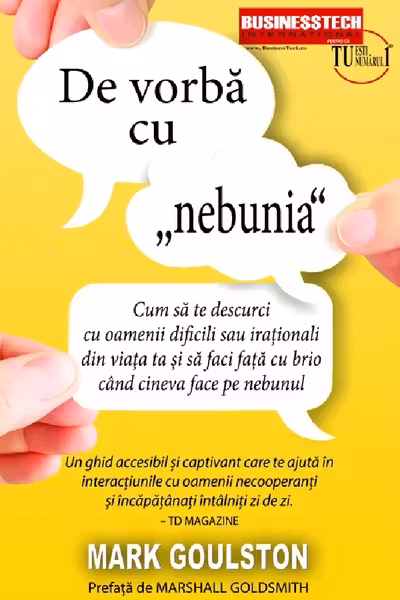 De vorba cu "nebunia"