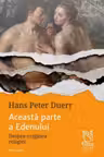 Această parte a Edenului. Despre originea religiei