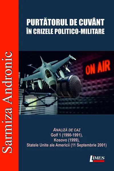 Purtătorul de cuvânt în crizele politico-militare