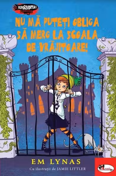 Nu ma puteti obliga sa merg la scoala de vrajitoare!