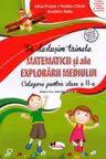 Sa deslusim tainele matematicii si ale explorarii mediului Editia: a III-a