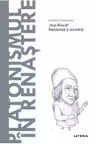 Descopera filosofia. PLATONISMUL IN RENASTERE