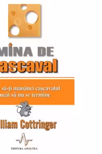 Mina de cascaval. Cum sa iti mananci cascavalul incat sa nu se termine