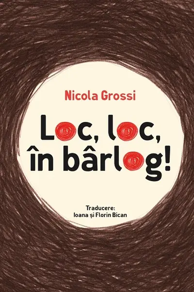 Loc, loc, în bârlog!