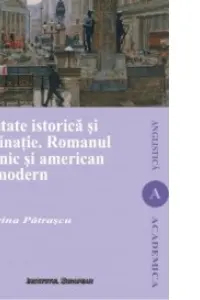 Realitate istorică și imaginație. Romanul britanic și american postmodern
