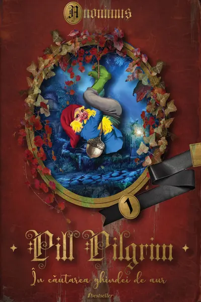 Pill Pillgrim: In cautarea ghindei de aur