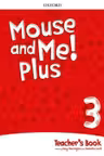 Mouse and Me Plus 3 Teacher's Book PK