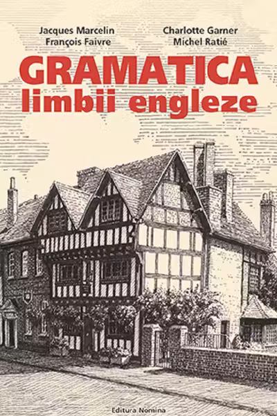 Gramatica limbii engleze (nivelul B2-C2)