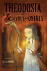Theodosia si sceptrul lui Osiris