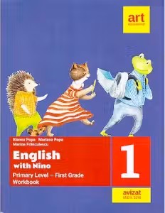 English with Nino. Primary Level - First Grade / Clasa I. Workbook / Caiet de lucru