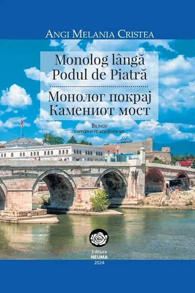 Monolog lângă Podul de Piatră