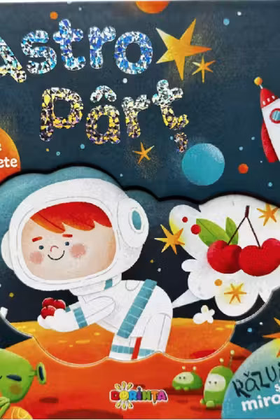 Carte cu clapete. Astro Part. Razuieste si miroase!