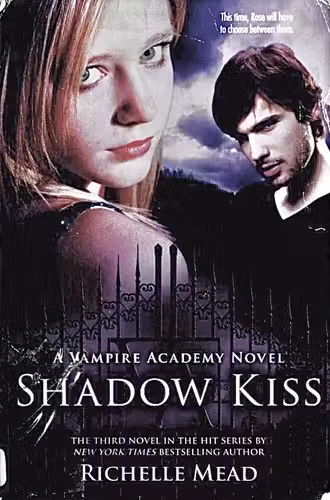 Shadow Kiss (Vampire Academy, Book 3) (Paperback)