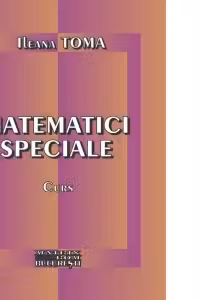 Matematici speciale. Curs