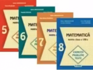 Matematica. Exercitii. Probleme. Teste (cls. a V-a, a VI-a, a VII-a si a VIII-a)