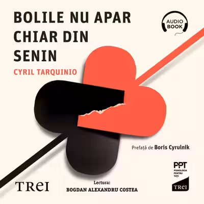 Bolile nu apar chiar din senin (audiobook)