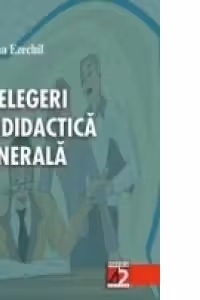 PRELEGERI DE DIDACTICĂ GENERALĂ