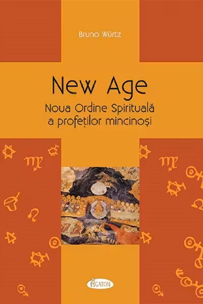 New Age. Noua Ordine Spirituală a profeților mincinoși