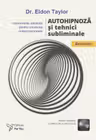 Autohipnoza și tehnici subliminale + CD