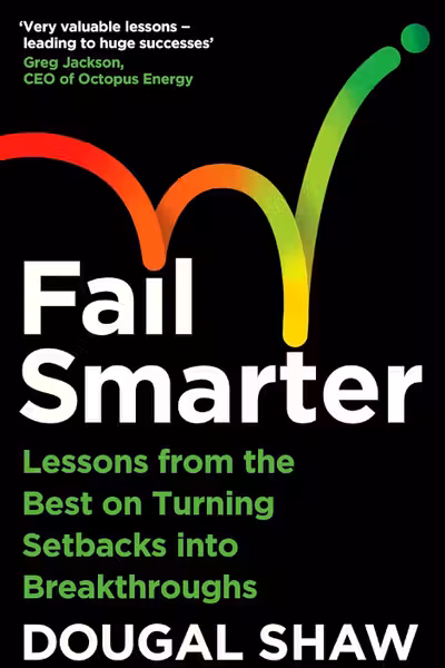 Fail Smarter