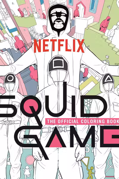 Squid Game. The Official Coloring Book