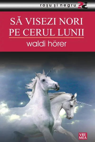 Să visezi nori pe cerul lunii