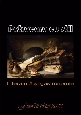 Petrecere cu stil. Literatura si gastronomie