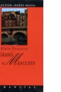 Les grand meaulnes