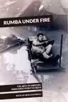 Rumba Under Fire