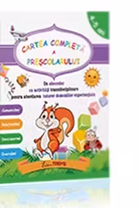 Cartea completa a prescolarului 4-5 ani