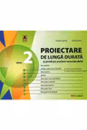 Proiecte de lunga durata cl.2